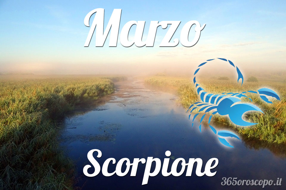 Scorpione oroscopo marzo