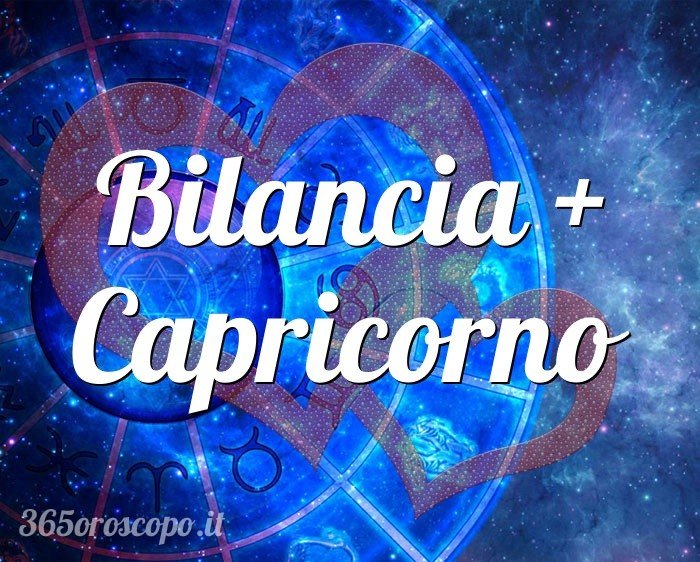 Bilancia + Capricorno