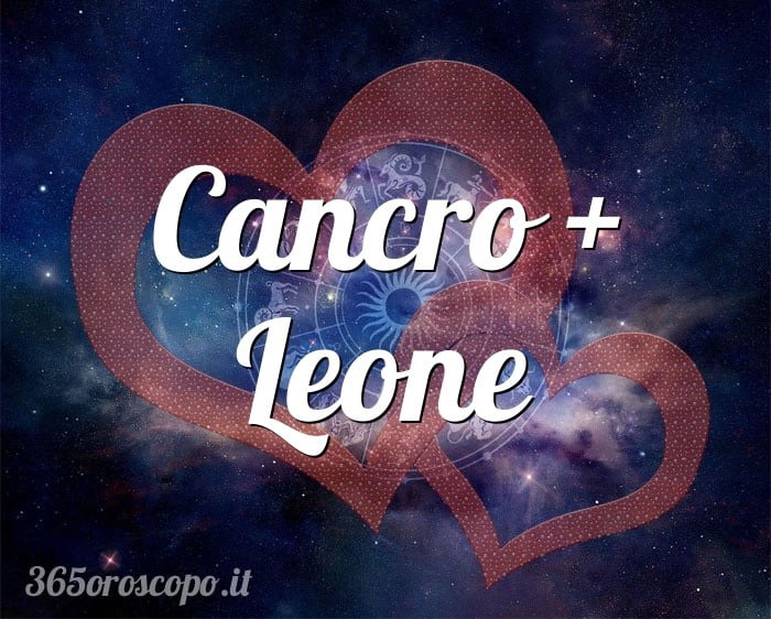 Cancro + Leone