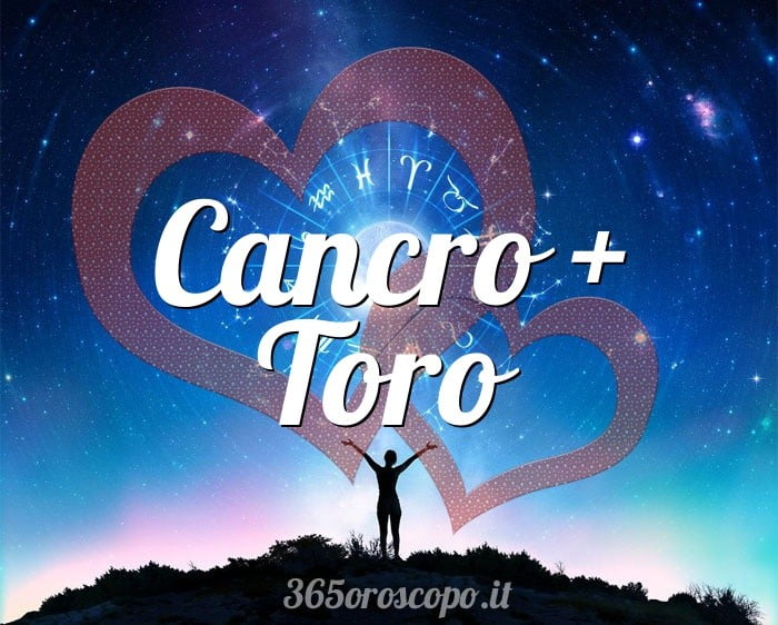 Cancro + Toro