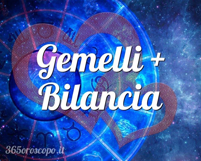 Gemelli + Bilancia
