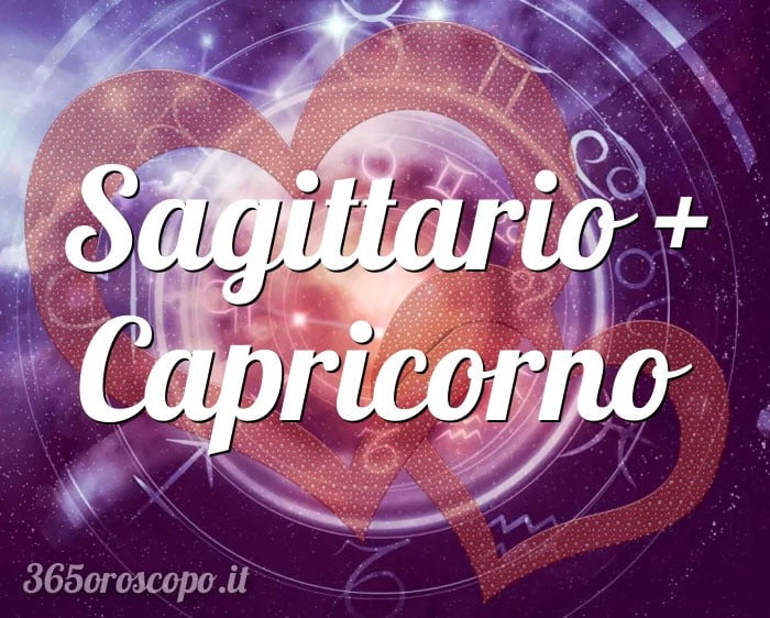 Sagittario + Capricorno