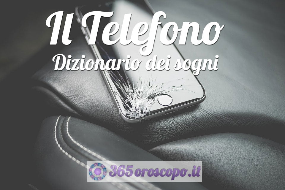 Il Telefono - Dizionario dei sogni