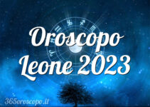 Oroscopo Leone 2023