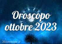 Oroscopo ottobre 2023