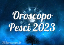 Oroscopo Pesci 2023