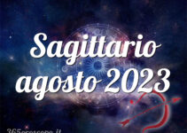 Sagittario agosto 2023