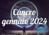 Cancro gennaio 2024