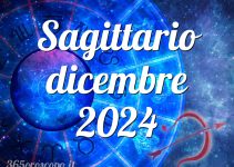 Sagittario dicembre 2024