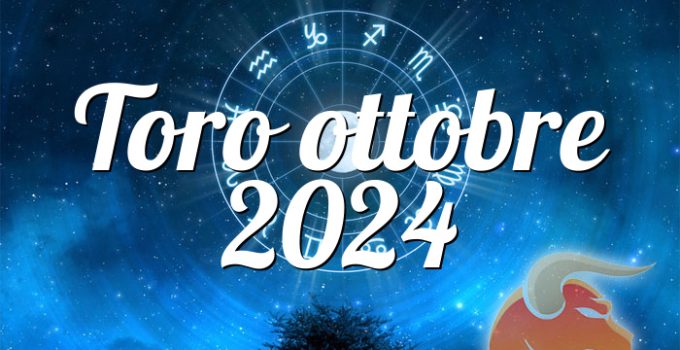 Toro ottobre 2024