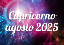 Capricorno agosto 2025